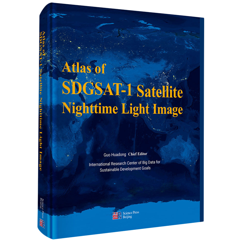 SDGSAT-1卫星微光影像图集=Atlas of SDGSAT-1 Satellite NighttimeLight Image:英文...