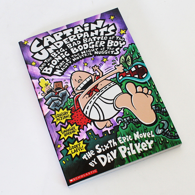 7~10岁 内裤超人6 大战鼻涕金刚上 Captain Underpants and the Big, Bad Battle of the Bionic Booger Boy, Part 1 英文原版
