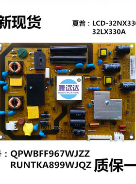 夏普LCD-32NX330A 32LX330A QPWBFF967WJZZ RUNTKA899WJQZ电源板