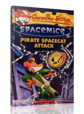 现货 进口英文原版 Geronimo Stilton Spacemice #10: Pirate Spacecat Attack  太空老鼠10：海盗太空猫的攻击 青少年课外读物