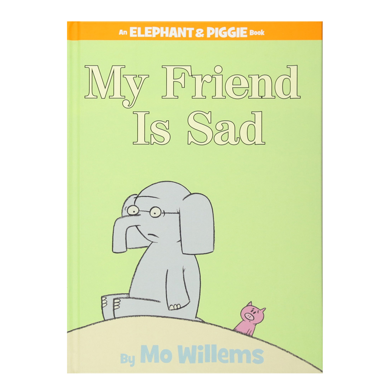 英文原版 My Friend Is Sad小象小猪系列我的朋友很伤心 睡前读物友谊童话故事亲子教养儿童书籍