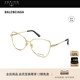 开云眼镜 蝶形细框近视光学眼镜架BB0282O 巴黎世家Balenciaga时尚