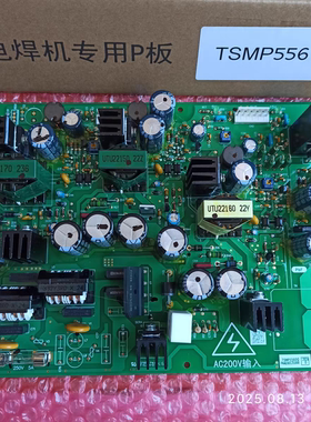 FT2焊机电源线路板TSMP556 PF3等离子切割机开关电源板TSMP5560