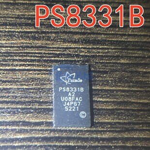 全新原装 PS8331B A1 PS8331B-A2 PS8331A-A2 QFN 现货芯片