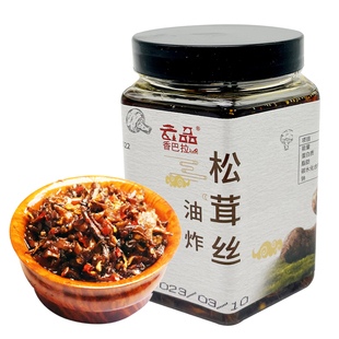 香格里拉油炸松茸丝280g*1下饭拌饭酱土特产