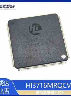 HI3716MRQCV301000=HI3716MRQCV3010D0机顶盒IC芯片QFP-216封装