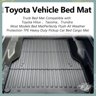 适用丰田Hilux Tacoma Tundra皮卡后斗垫全天候防滑耐磨Bed mats