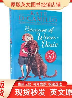 英文原版 少儿绘本 傻狗温迪克 Because of Winn Dixie 纽伯瑞金奖小说 Growth 成长之路 都是黛茜惹的祸暑期书单