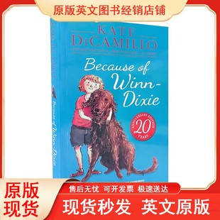 成长之路 祸暑期书单 Because Dixie 纽伯瑞金奖小说 Winn 傻狗温迪克 都是黛茜惹 英文原版 Growth 少儿绘本