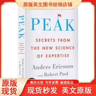 Science 如何从新手到大师 the 刻意练习 成功励志读物 Secrets 英文原版 Peak 进口英语书籍 from Expertise New