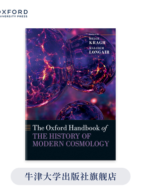 牛津现代宇宙学史参考手册  The Oxford Handbook of the History of Modern Cosmology   牛津学术教材 英文正版