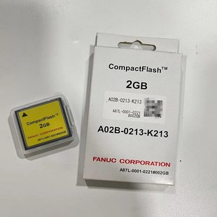 K601 发那科CF卡 K212 0215 0001 A87L 0281 K214 K213 0213 A02B