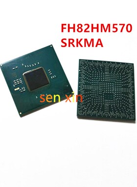 FH82HM570 SRKMA FH82B560 SRKM5 FH82H570 SRKM6 SRKM2 H510芯片