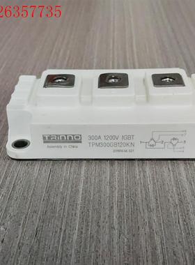 TPM200GB120KN TPM300GB120KN TP(议价)