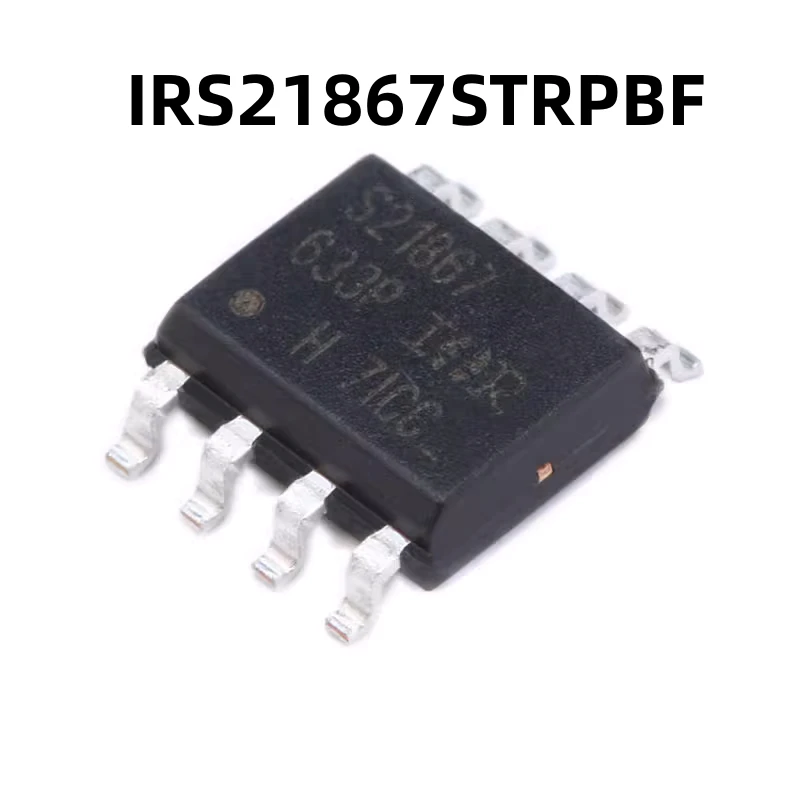 IRS21867STRPBF SOIC8 原装正品 600V高侧和低侧栅极驱动器IC芯片