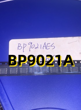 BP9021A  13+ SOP8  原装现货