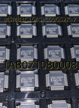 MSM83C154S-C50GS2K-7  1AB071080008  05+ QFP44  原装现货