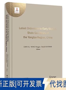 全新正版Latest Ordovician to Early Silurian Shale Gas Str陈旭9787308222266浙江大学出版社2022-11-30
