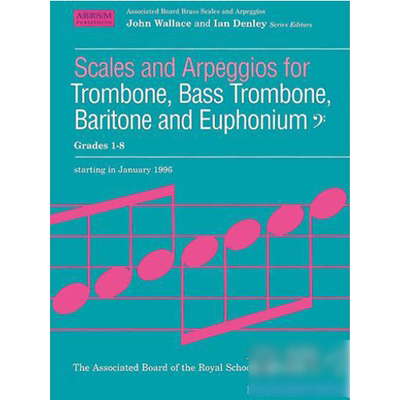 现货 原版  英国皇家 长号及铜管乐器音阶与琶音 第1~8级   Scales And Arpeggios For Trombone 英文版