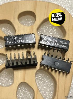 集成芯片TA7678AP，全新库存未使用过，以前开实体店剩下议价商品