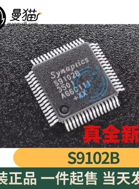 真全新！S910ZB S9102B S910 SYNAPTICS QFP48全新原装现货可直拍