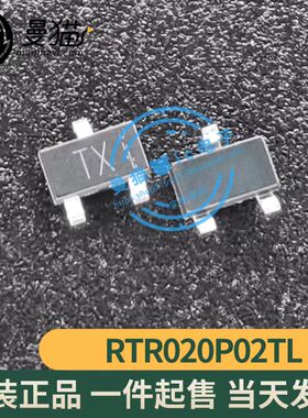 RTR020P02TL RTR020P02 印丝 TX P沟道 20V 5A SOT-23 全新原装