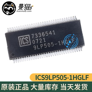 真全新！ICS9LP505-1HGLF 9LP505-1HGLF TSSOP64 全新原装可直拍