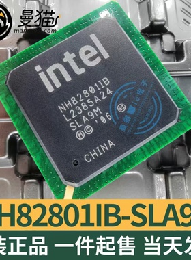 NH82801IB SLA9M NH82801IO SLAFD NH8280110 BGA 全新原装可直拍