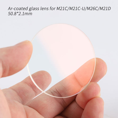 M21C/M21C-U/M26C/M21D镀Ar玻璃镜片，直径50.8mm，厚度2.1mm