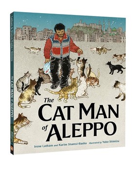 2021年凯迪克银奖 The Cat Man of Aleppo 阿勒颇猫人 精装 英文原版绘本 儿童启蒙认知图画书