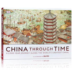 中国 全彩大开本 China 精装 课外阅读知识学习 儿童历史科普百科读物 穿越时空 Time Through 英文原版