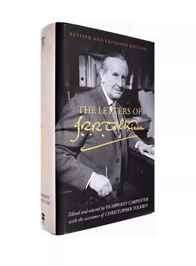 托尔金书信集 The Letters of J. R. R. Tolkien修订版 Revised And Expanded Edition