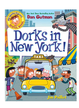 英文原版 我的疯狂学校漫画版 第3本  My Weird School Graphic Novel: Dorks in New York! 搞怪校园故事 儿童章节小说