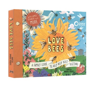 英文原版绘本 Love Bees：A family guide to help keep bees buzzing 精装 小学生STEM科普百科读物 内含活动操作页书