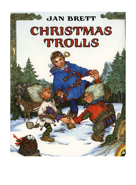英文原版绘本 Christmas Trolls 捣蛋的山妖 汪培珽第5阶段 名家Jan Brett 简·布雷特圣诞故事集 圣诞节