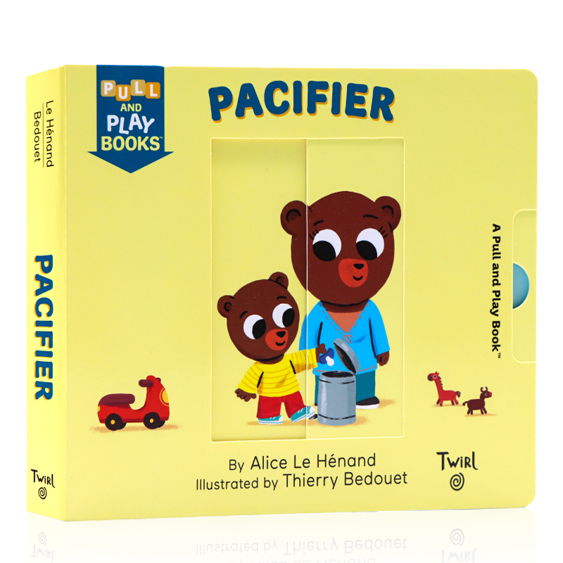 英文原版 Pull and Play Pacifier 奶嘴 纸板书抽拉玩机关操作书 幼儿友谊成长认知启蒙情商培养 儿童生活习惯 Twirl 法国艺术品牌