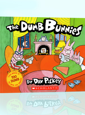 英文原版绘本 Dumb Bunnies  疯狂的兔子  幽默搞笑趣味图画书 神探狗Dog man同作者Dav Pilkey