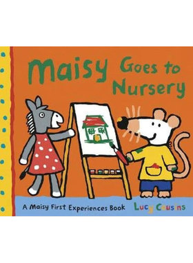 英文原版 Maisy Goes To Nursery 小鼠波波去幼儿园  Maisy First Experience 小鼠波波第一次生活体验