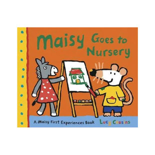 英文原版 Maisy Goes To Nursery 小鼠波波去幼儿园  Maisy First Experience 小鼠波波第一次生活体验