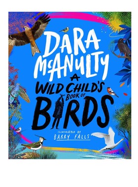 预售 英文原版 A Wild Child's Book of Birds 荒野城市 精装 北爱尔兰插画家 Barry Falls 插画