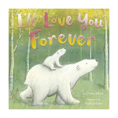 预售 I'll Love You Forever 我会永远爱你 精装 英文原版 儿童故事图画书