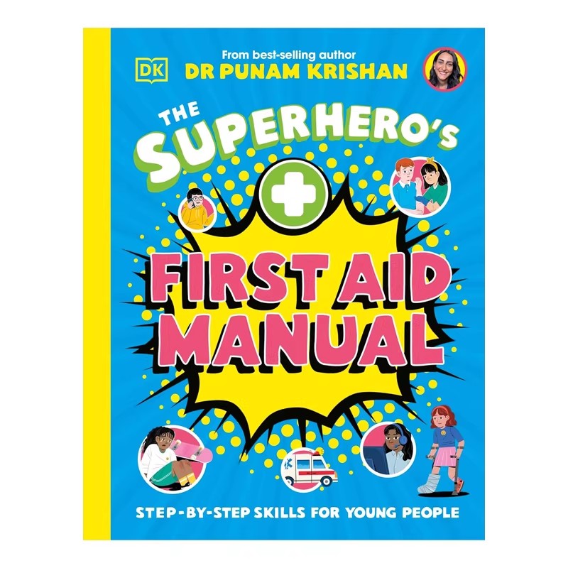 英文原版 The Superhero’s First Aid Manua 英雄急救手册 年轻人的分步技能指南 DK出品