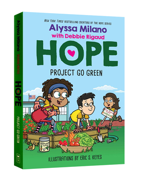 英文原版 Project Go Green (Alyssa Milano's Hope #4)  儿童桥梁章节故事书  中小学课外阅读 Alyssa Milano