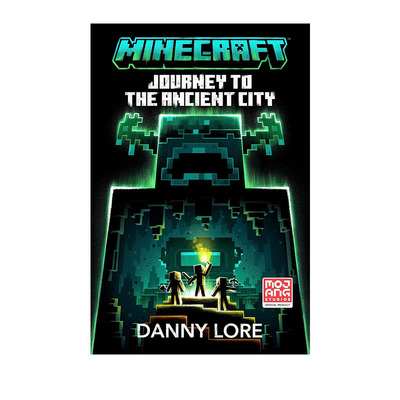 MC我的世界 前往古城的旅程 官方小说 Minecraft Journey to the Ancient City 英文原版 Danny Lore