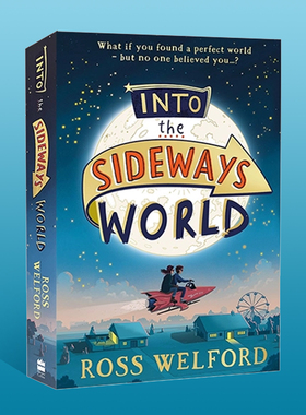 预售 英文原版 Into the Sideways World 进入平行世界 罗斯·韦尔福德 Ross Welford 儿童科幻动作冒险小说
