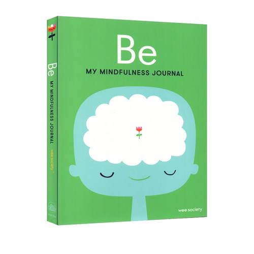 英文原版 Wee Society 系列 Be: My Mindfulness Journal l 精装 儿童英文写作手账日记本  旅行日记 提升自信 专注 表达 创造性