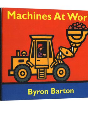 英文原版 Machines at Work 纸板书 拜伦巴顿 Byron Barton 100本阅读 交通工具 工地的挖土机 幼儿启蒙认知绘本图画书