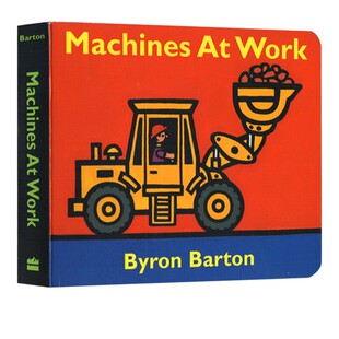 英文原版 Machines at Work 纸板书 拜伦巴顿 Byron Barton 100本阅读 交通工具 工地的挖土机 幼儿启蒙认知绘本图画书