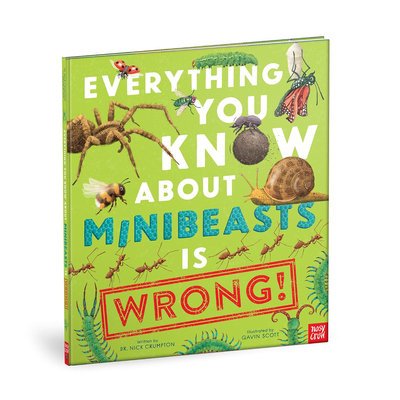 英文原版 Everything You Know About Minibeasts is Wrong你对微小生物所知的一切都是错的 少儿知识科普绘本 大嘴鸟 Nosy Crow