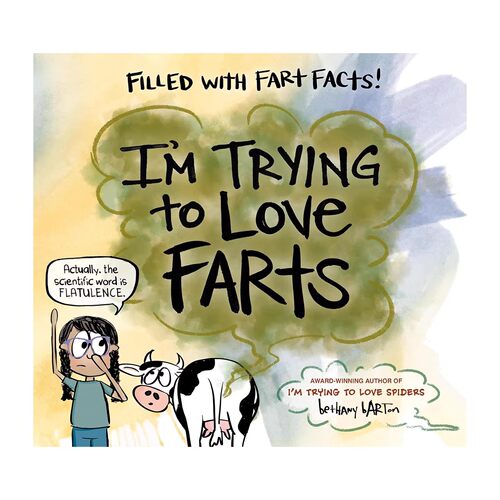 I'M Trying To Love Farts 我正在努力去“喜欢”放屁这种行为 英文原版 儿童插画故事绘本 爆笑消化系统科普